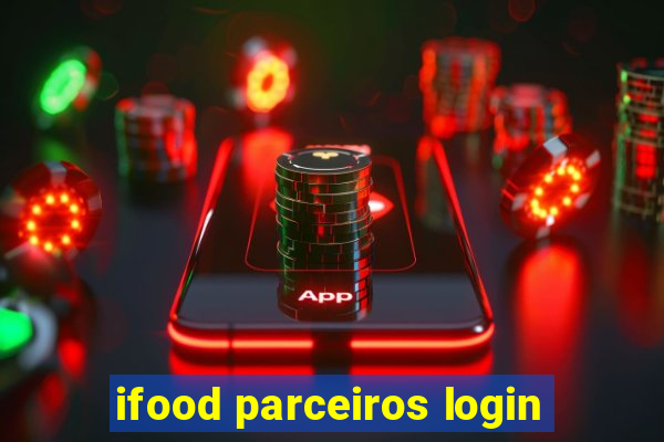 ifood parceiros login