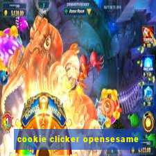 cookie clicker opensesame