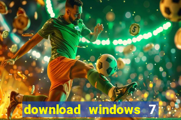 download windows 7 32 bits iso