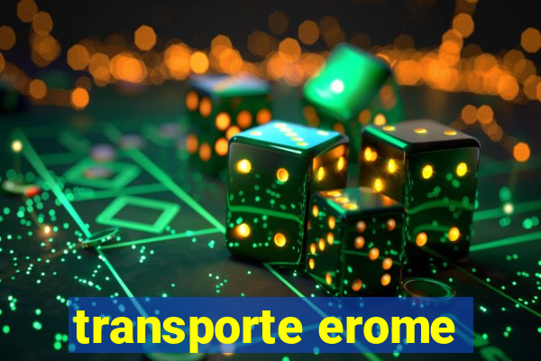 transporte erome