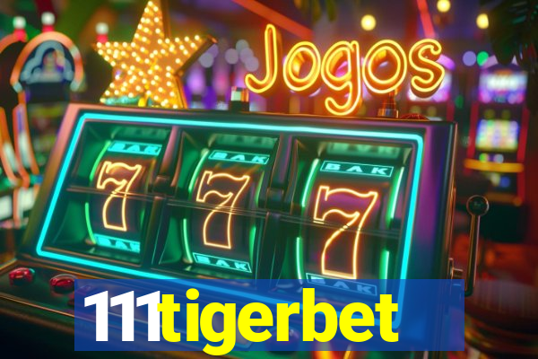 111tigerbet