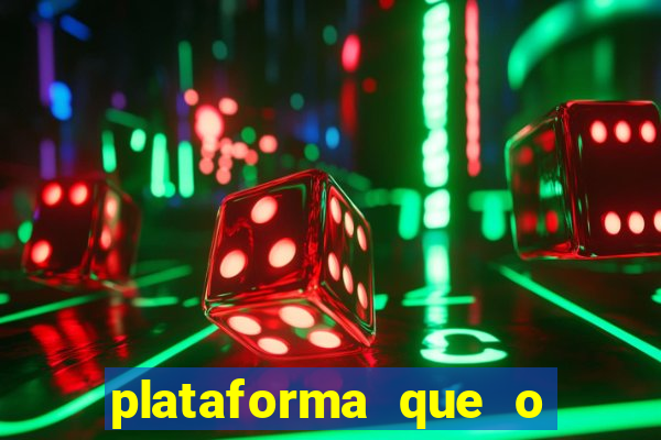 plataforma que o buzeira joga