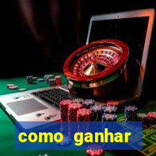 como ganhar dinheiro nos slots