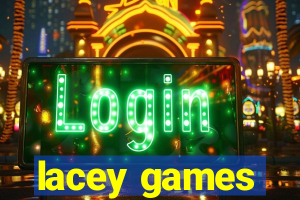 lacey games