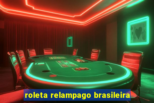 roleta relampago brasileira