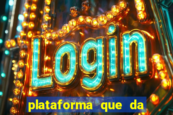 plataforma que da 30 reais para jogar