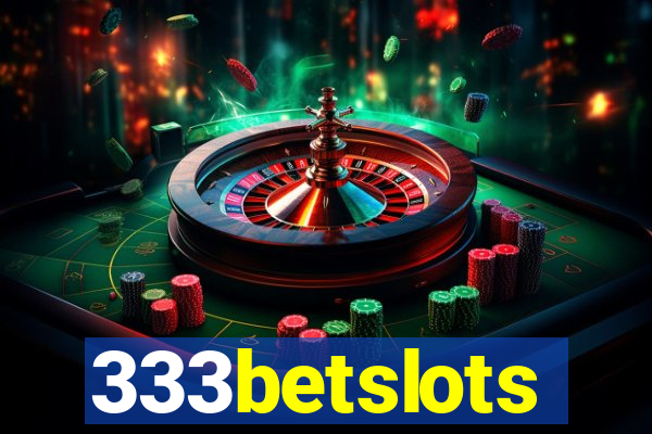 333betslots