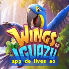 app de lives ao vivo 18