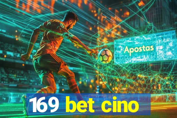 169 bet cino