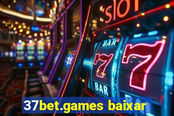 37bet.games baixar