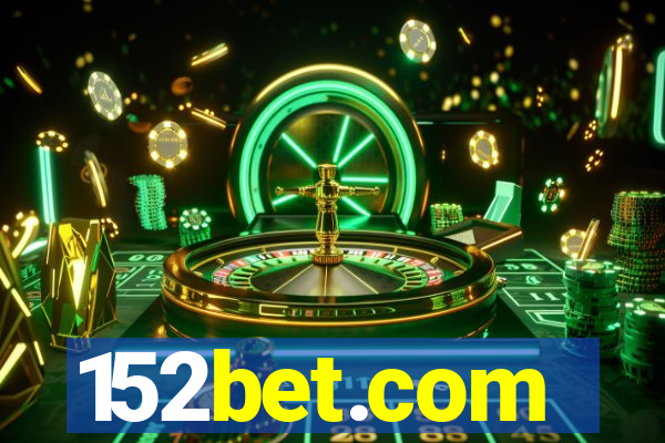 152bet.com