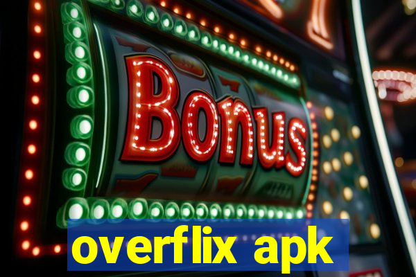 overflix apk