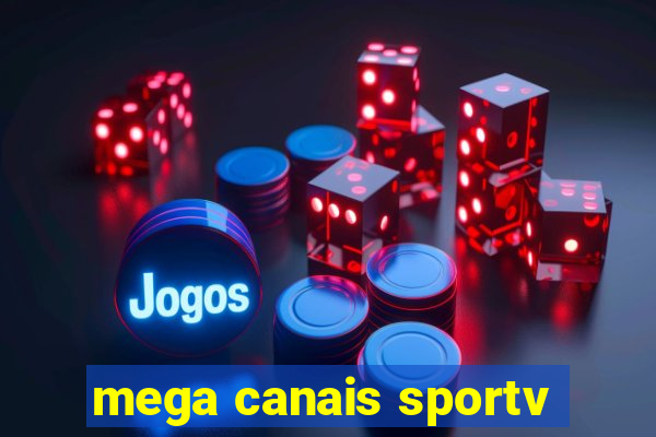 mega canais sportv