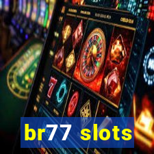 br77 slots