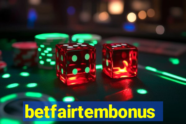 betfairtembonus