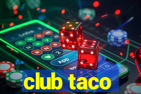 club taco