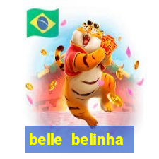 belle belinha privacy nudes