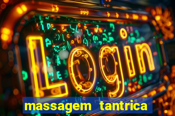 massagem tantrica em santos