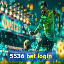 5536 bet login