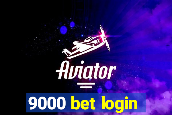 9000 bet login