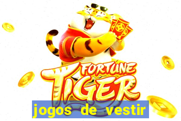 jogos de vestir click jogos