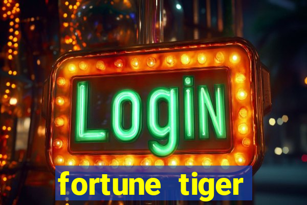 fortune tiger deposito de 1 real