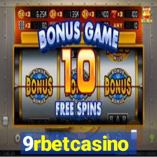 9rbetcasino