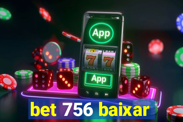 bet 756 baixar