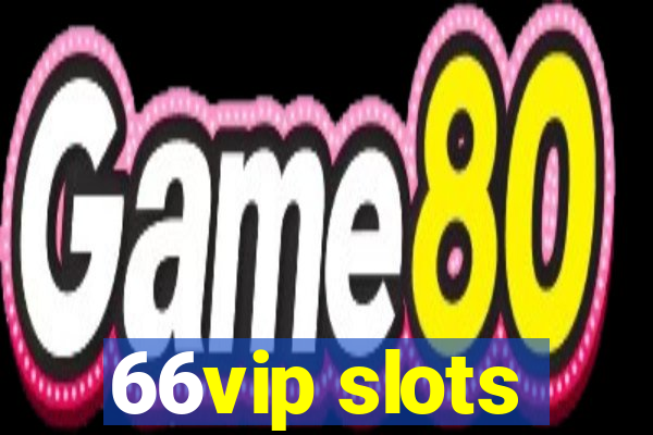 66vip slots