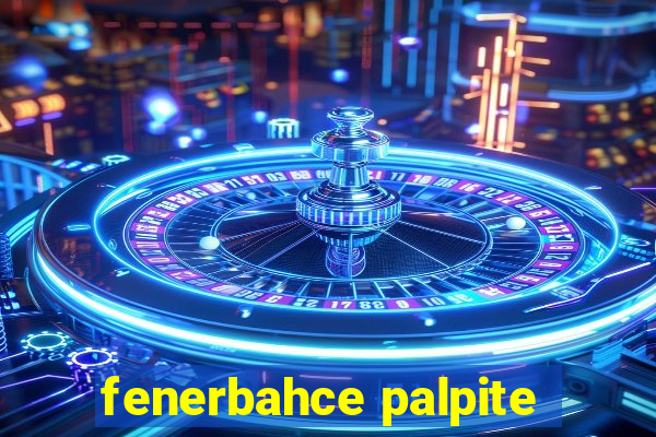 fenerbahce palpite