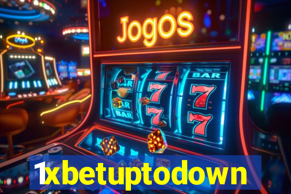 1xbetuptodown