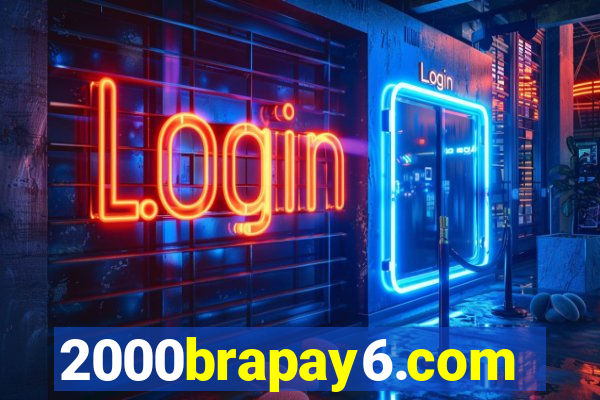 2000brapay6.com