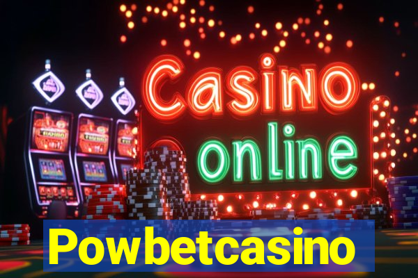 Powbetcasino