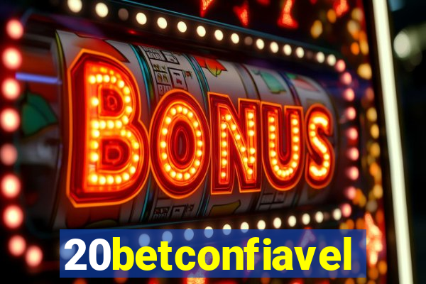 20betconfiavel