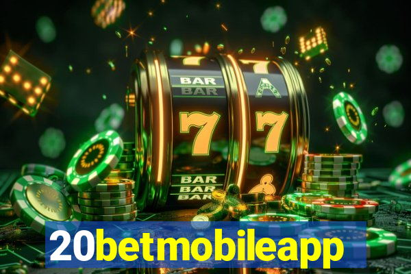 20betmobileapp