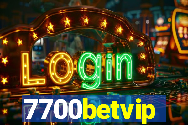 7700betvip