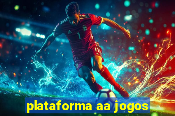 plataforma aa jogos