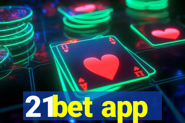 21bet app