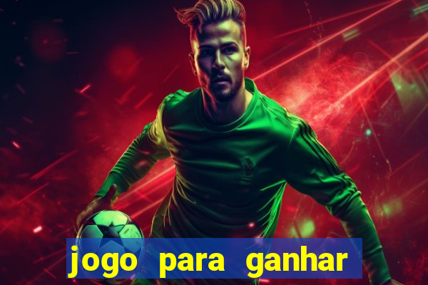 jogo para ganhar dinheiro via pix