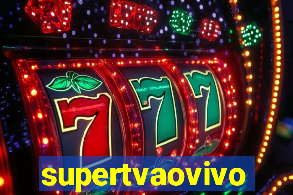 supertvaovivo