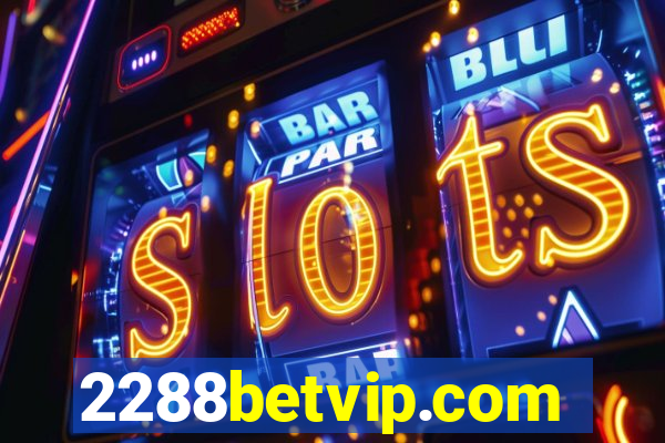 2288betvip.com