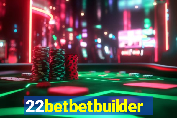 22betbetbuilder