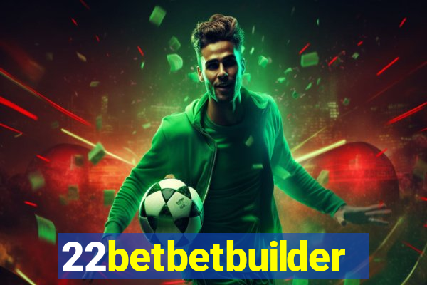 22betbetbuilder