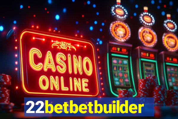 22betbetbuilder