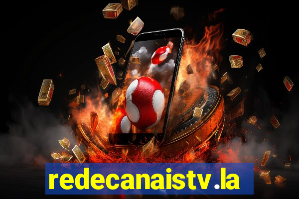 redecanaistv.la