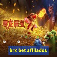 brx bet afiliados