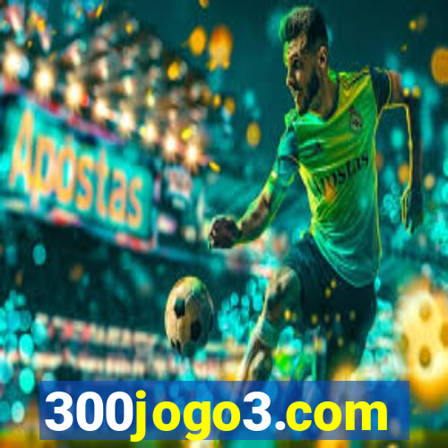 300jogo3.com