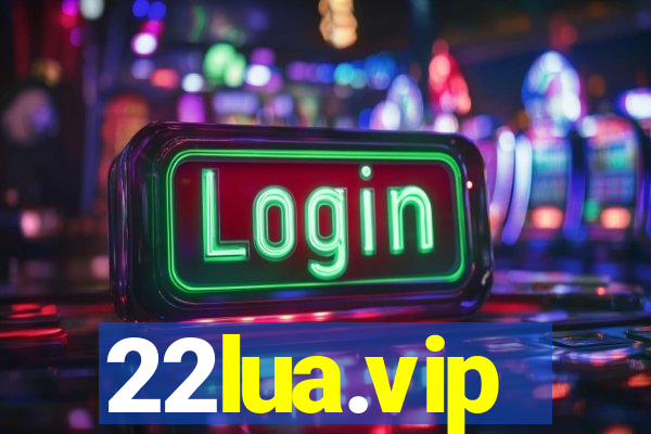 22lua.vip