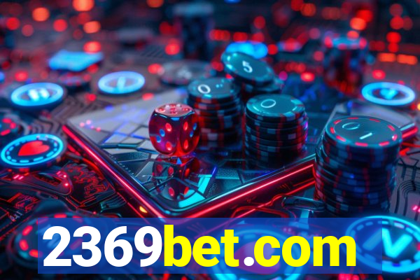 2369bet.com