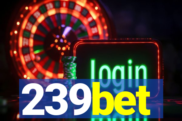 239bet